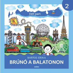 Bartos Erika: Déli part - Brúnó a Balatonon 2. (MO4543)