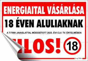 Információs matrica, 11,6x16,6 cm, "Energiaital vásárlása 18 éven aluliaknak tilos!" (LUIN145)