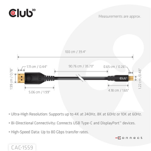 Club3D K&aacute;bel -  (USB-C to DisplayPort 2.1, DP80 Bidirectional, 1m, 8K60Hz) (CAC-1559)