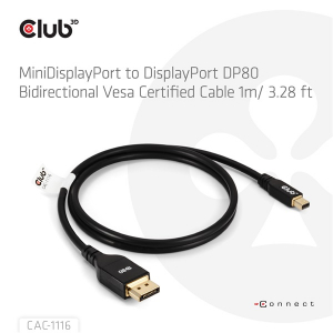Club3D K&aacute;bel -  (Mini DisplayPort to DisplayPort, DP80, Bidirektional, VESA, 4K240Hz, 8K60Hz, 10K60Hz, 1m) (CAC-1116)