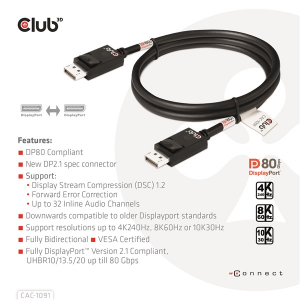 Club3D Kábel -  (DisplayPort 2.1,  DP80, 4K240Hz, 1.2m, Bidirectional, M/M) (CAC-1091)