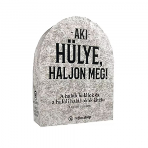 Aki h&uuml;lye, haljon meg! t&aacute;rsasj&aacute;t&eacute;k (UGSDRS)